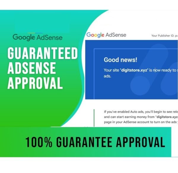 Adsense Approval Guarantee! Get Approval on any website